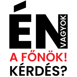 Én vagyok a főnök kérdés