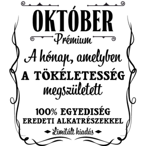 Október a hónap amelyben a tökéletesség megszületett